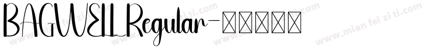 BAGWELL Regular字体转换